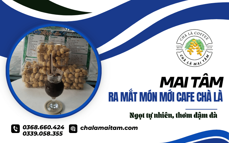 Món mới Cafe Chà Là